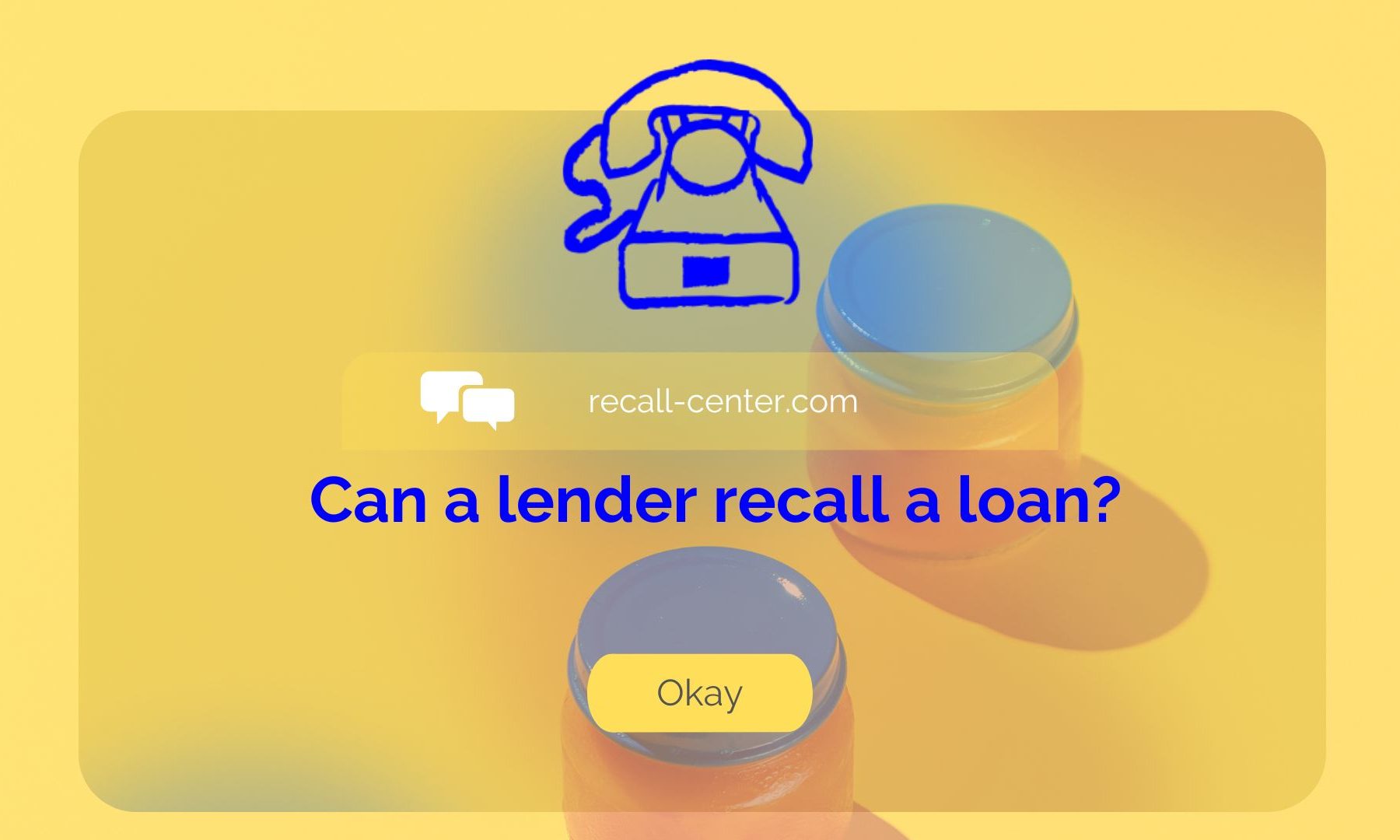 can a lender recall a loan